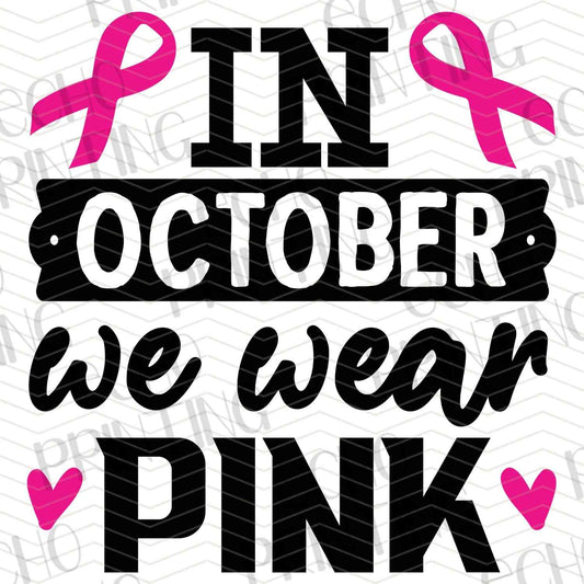 BSCRA 84 – IN OCTOBER WE WEAR PINK BLOCK LETTERS