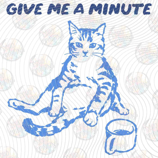 CATG 110 - GIVE ME A MINUTE
