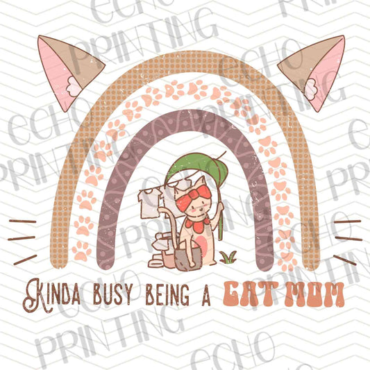CATG 49 - KIND BUSY BEING A CAT MAMA