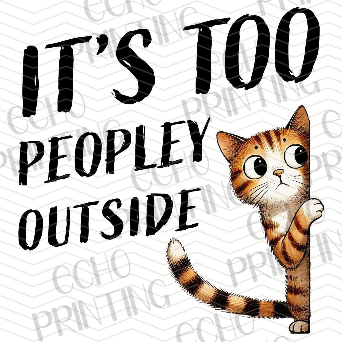CATG 84 - ITS TOO PEOPLEY OUTSIDE