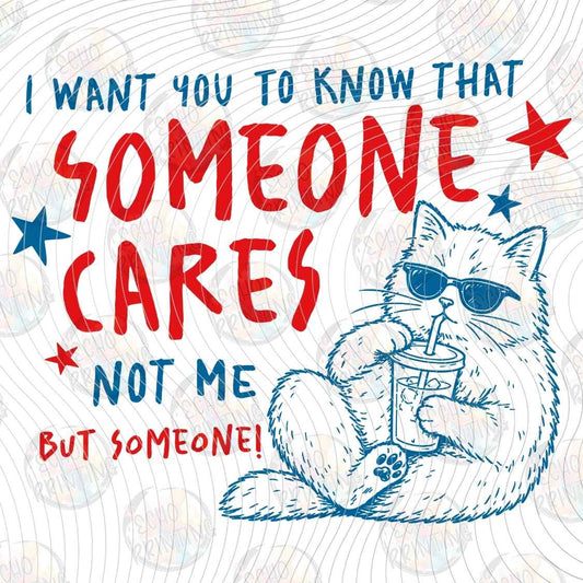 CATG 98 - SOMEONE CARES NOT ME