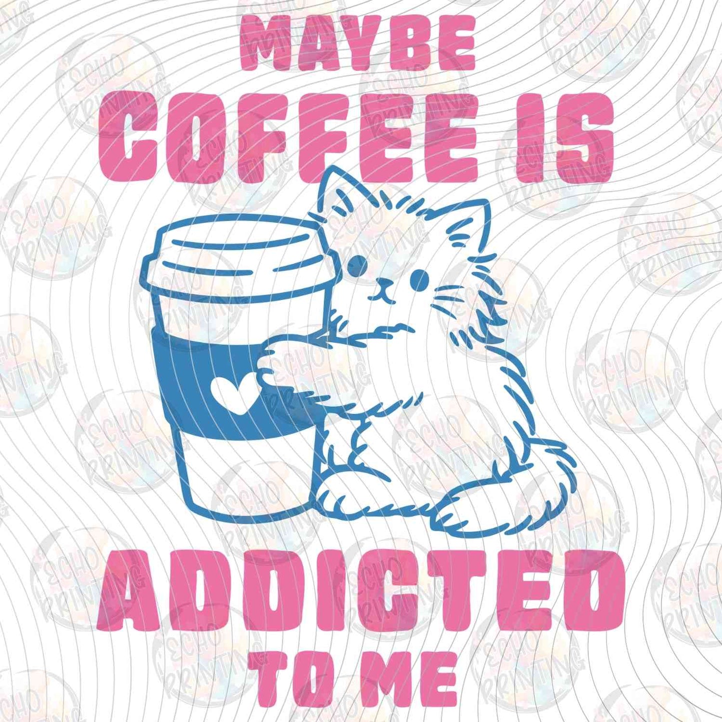 CFEG 100 - MAYBE COFFEE ADDICTED