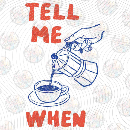 CFEG 90 - TELL ME WHEN COFFEE