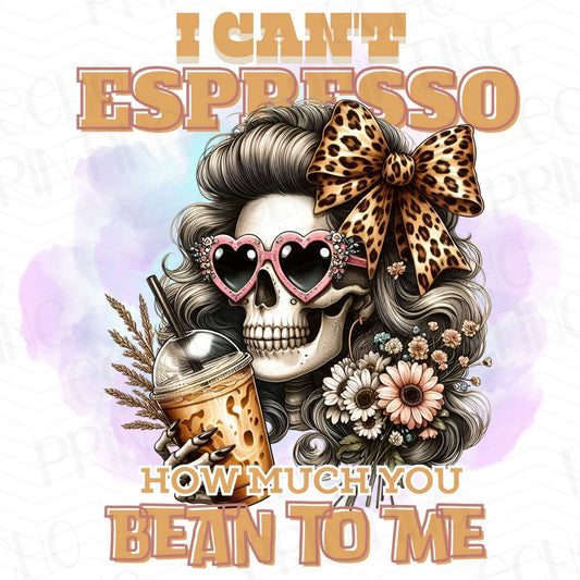 CFE 15 - I CAN’T ESPRESSO HOW MUCH YOU BEAN TO ME