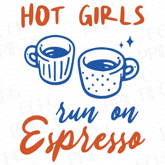 CFE 37 - HOT GIRLS RUN ON ESPRESSO
