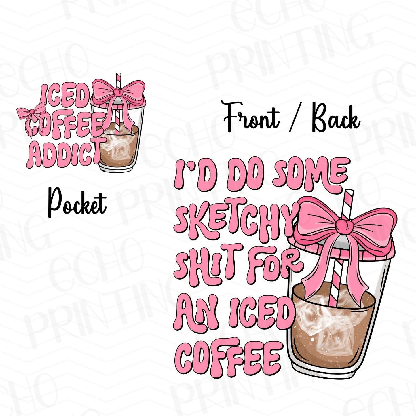 CFEG 41 - I’D DO SKETCHY STUFF FOR ICED COFFEE | POCKET & BACK SOLD SEPERATELY