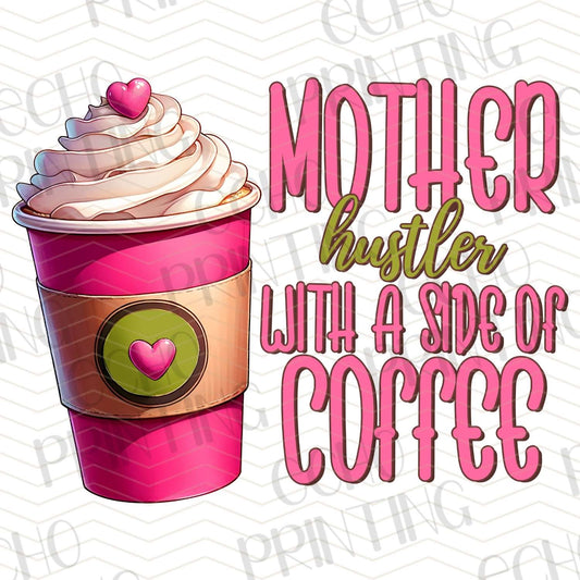 CFE 59 - MOTHER HUSTLER WITH A SIDE OF COFFEE
