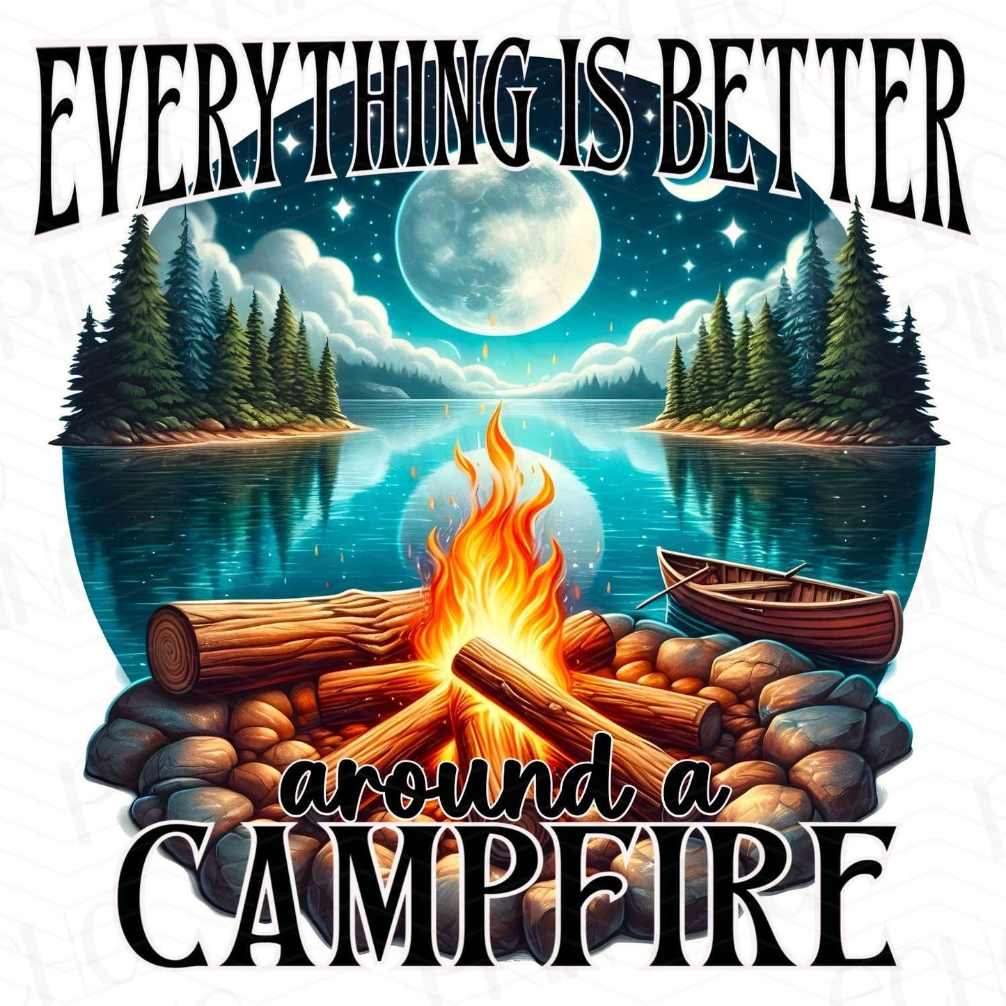 CMP 31 - EVERYTHING IS BETTER AROUND A CAMPFIRE