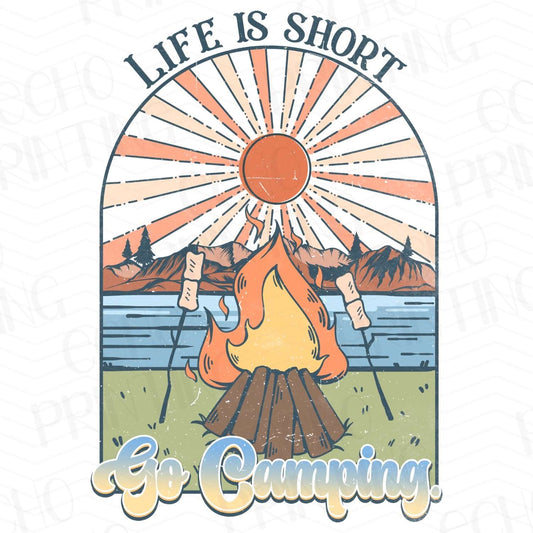 CMP 35 - LIFE IS SHORT GO CAMPING