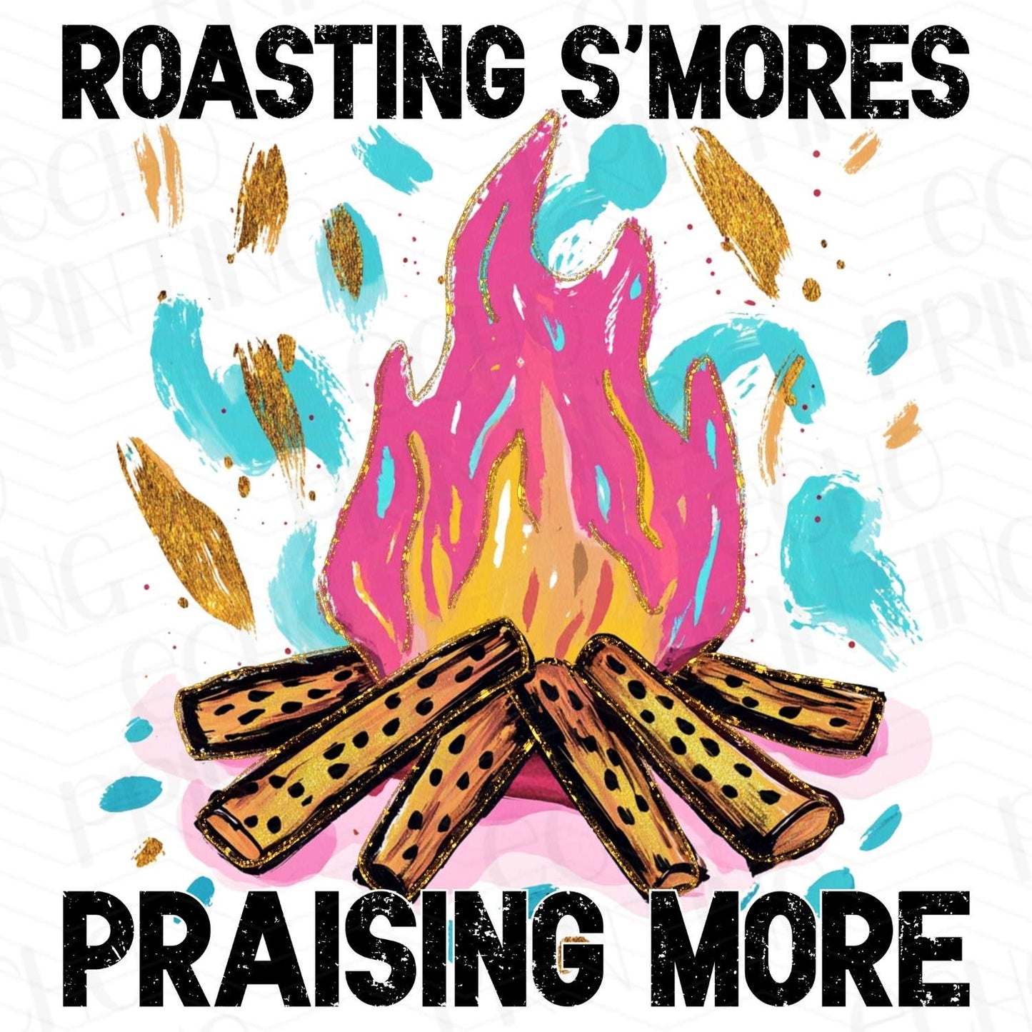 CMP 42 - ROASTING S’MORES PRAISING MORE