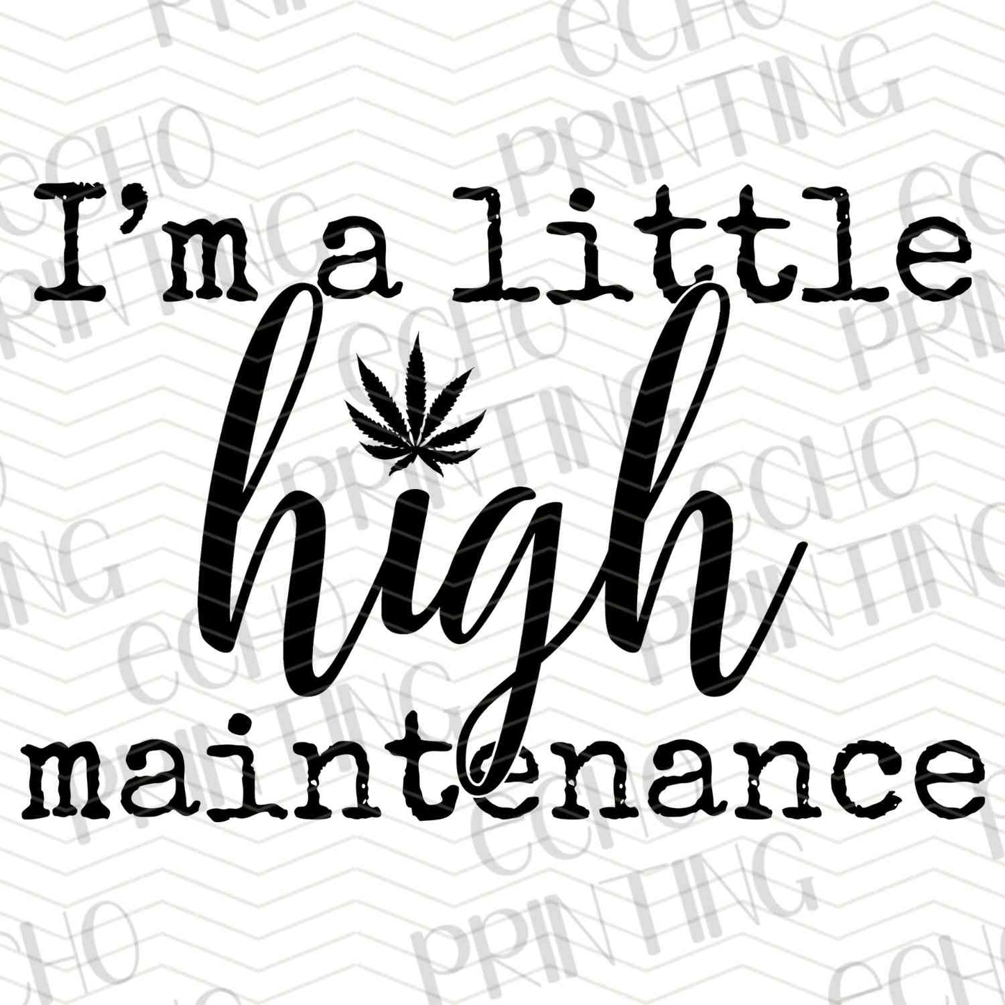 CNB 10 – LITTLE HIGH MAINTENANCE