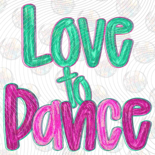 DCNG 116 - LOVE TO DANCE LETTERING