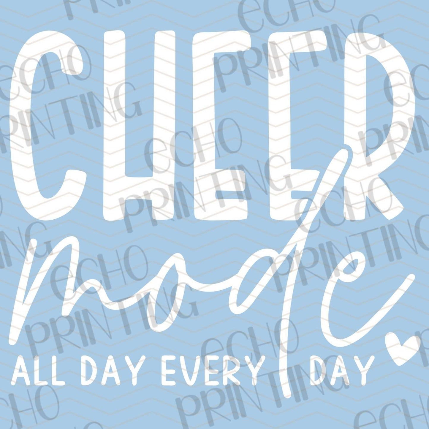 DCN 19 – CHEER MODE – ALL DAY EVERY DAY