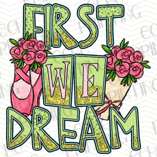 DCNG 62 - FIRST WE DREAM