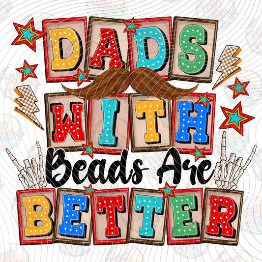 DGU 382 - DADS WITH BEARDS ARE BETTER