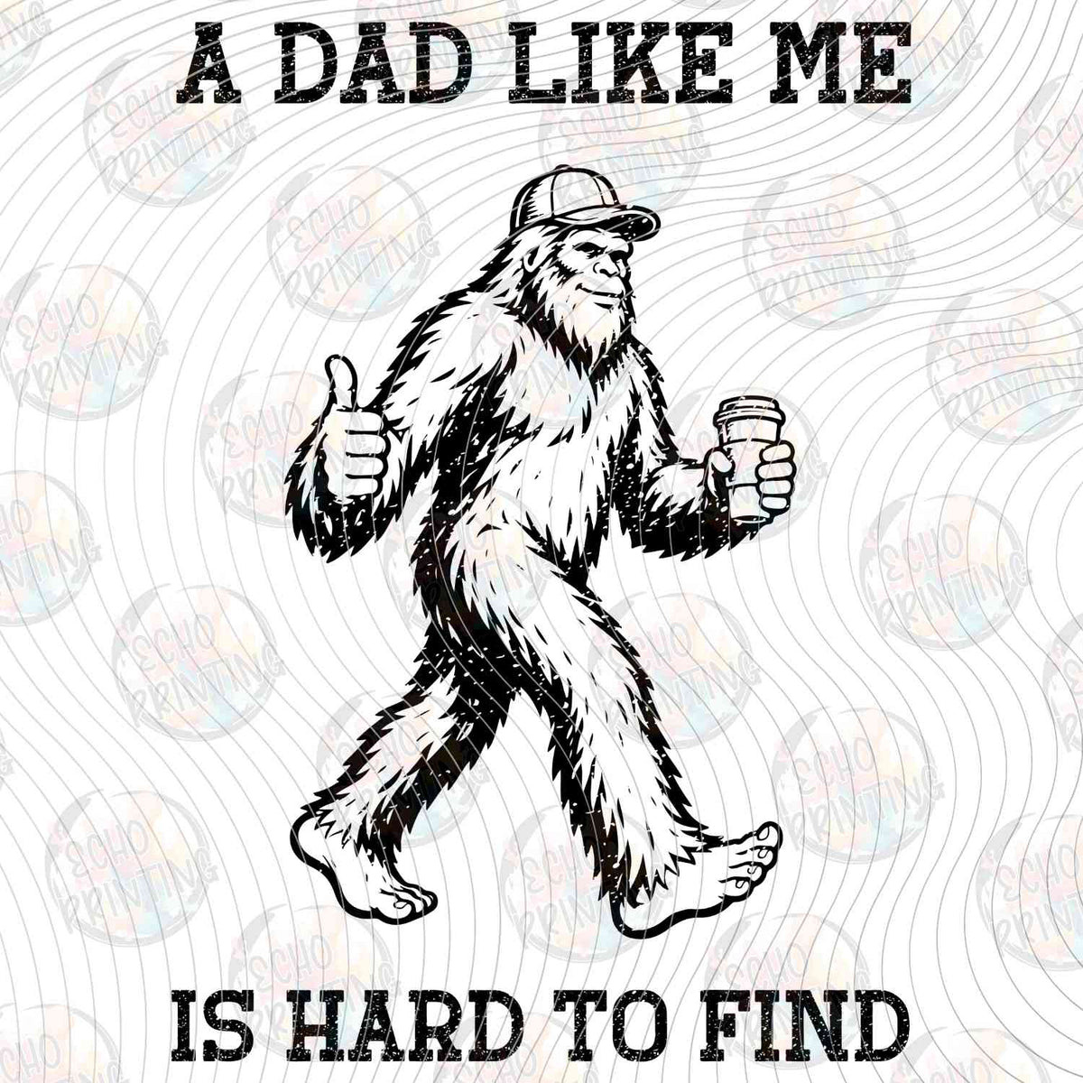 DGU 428 - DAD LIKE ME HARD TO FIND BIGFOOT