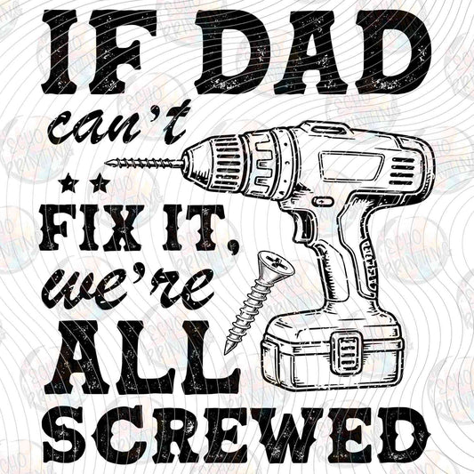DGU 431 - IF DAD CANT FIX IT DRILL