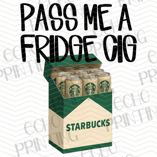 DNKG 318 - PASS ME A FRIDGE DRINK