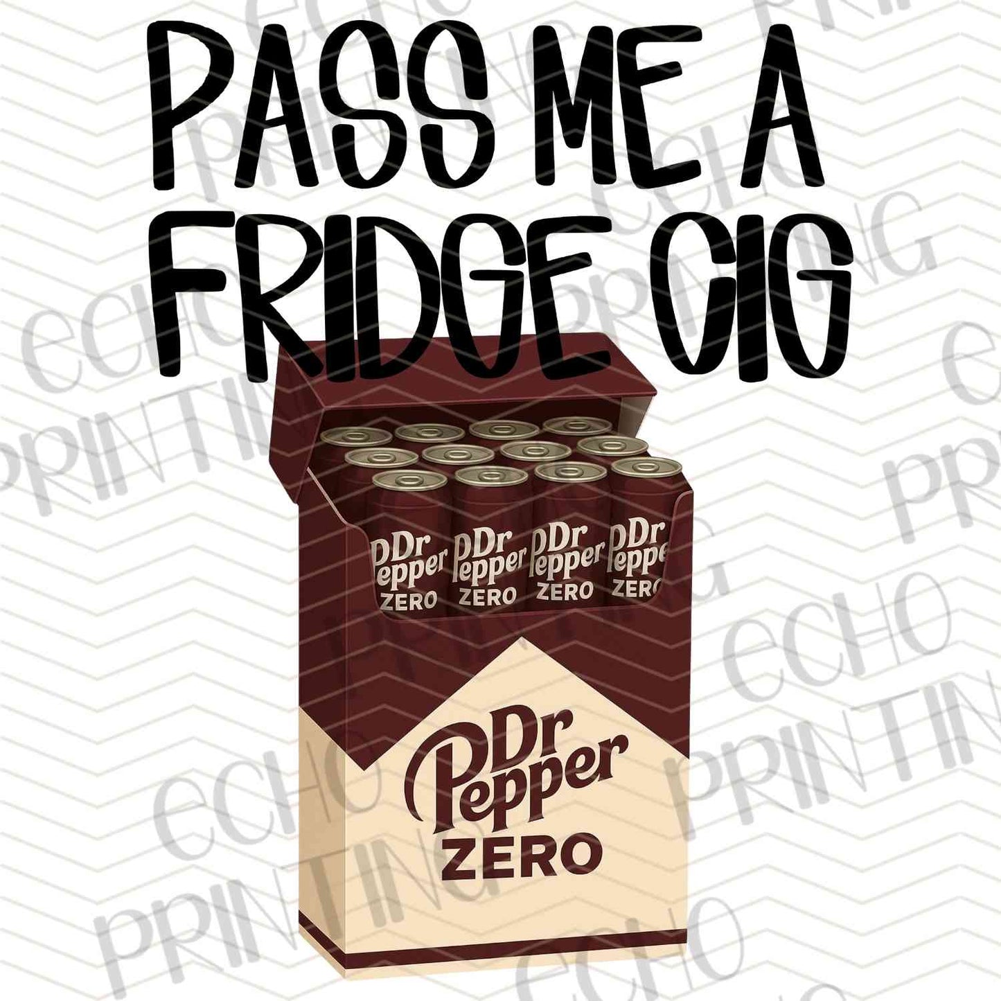 DNKG 326 - PASS ME A FRIDGE ZERO SODA
