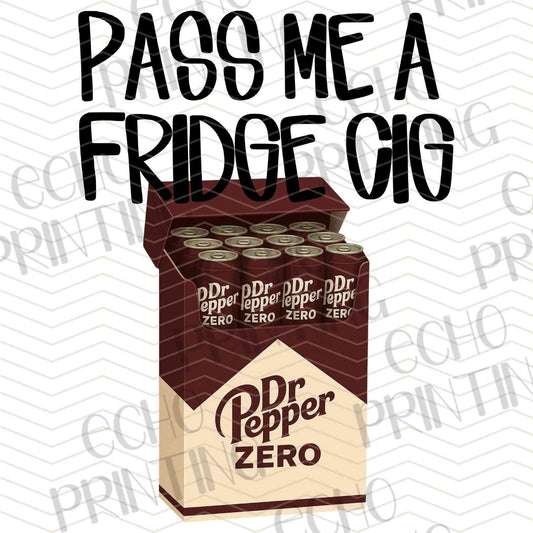 DNKG 326 - PASS ME A FRIDGE ZERO SODA
