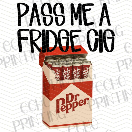 DNKG 328 - PASS ME A FRIDGE SODA