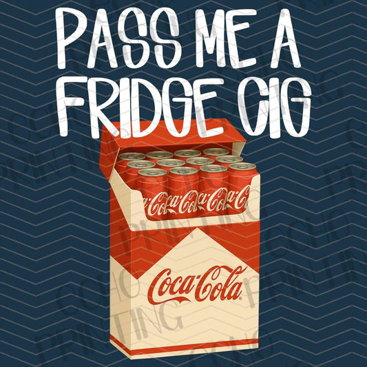 DNKG 333 - PASS ME A FRIDGE SODA