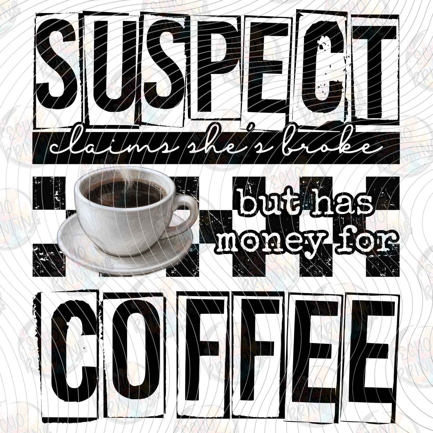 DNKG 448 - SUSPECT SPENDS MONEY ON COFFEE MUG