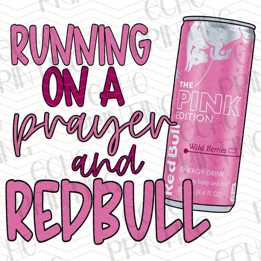 DNK 17 - RUNNING ON A PRAYER AND RED BULL (PINK)