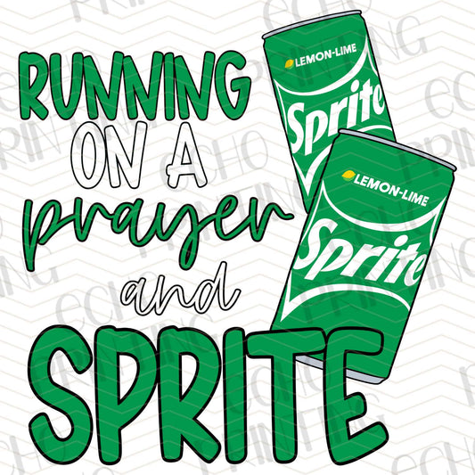 DNK 22 - RUNNING ON A PRAYER AND SPRITE