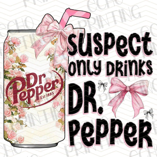 DNK 28 - SUSPECT ONLY DRINKS DR PEPPER