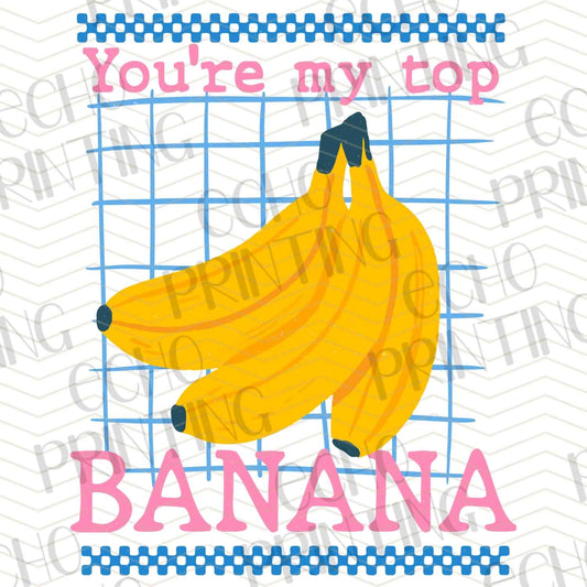 DNK 61 - YOU’RE MY TOP BANANA