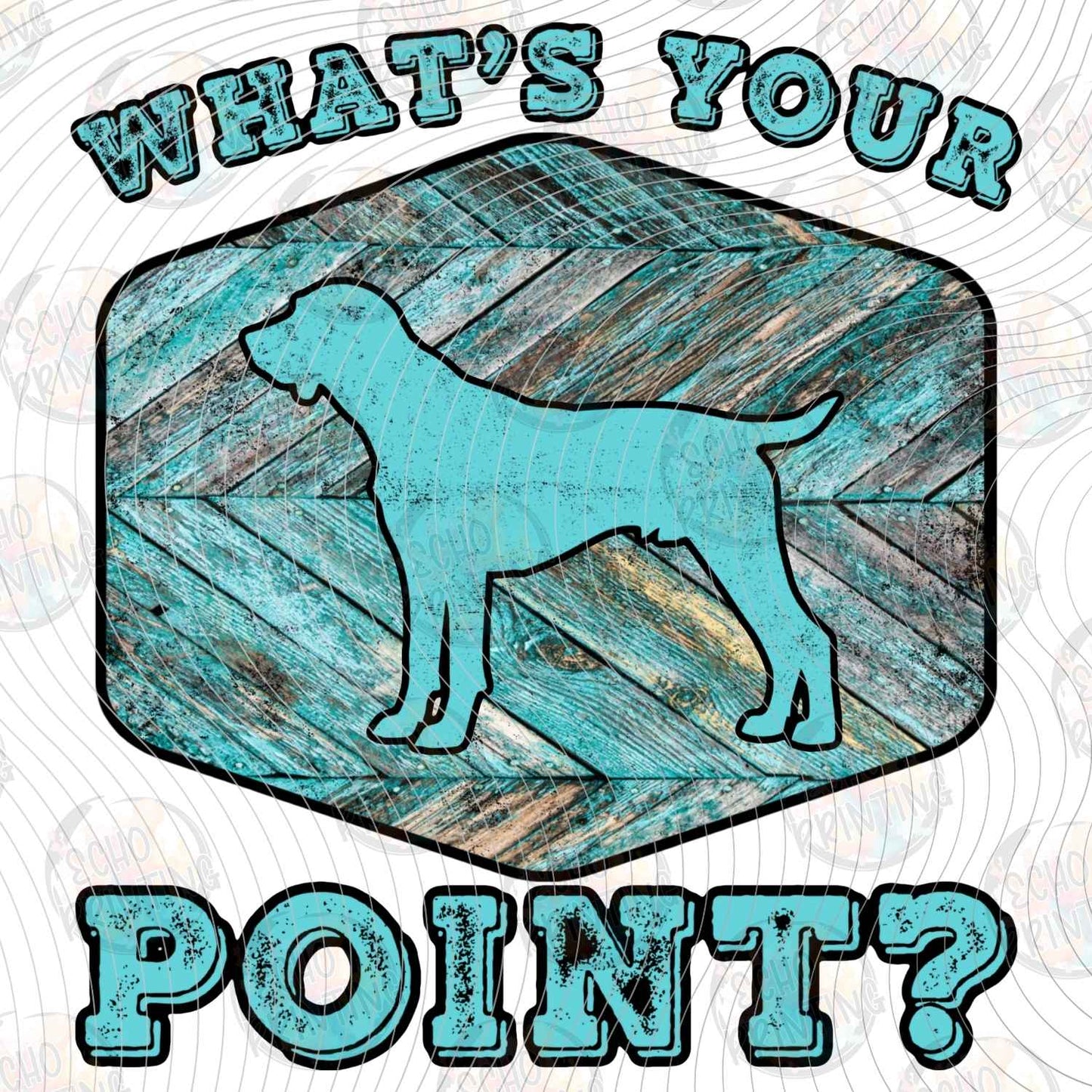 DOG 147 - WHATS YOUR POINT POINTER BLUE