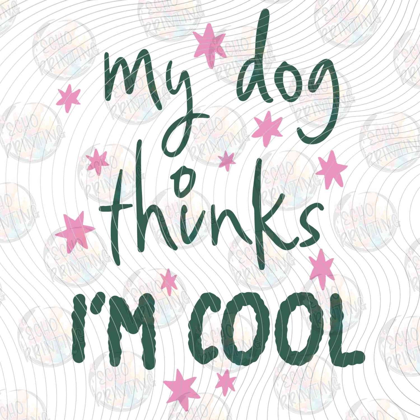 DOG 93 - MY DOG THINKS IM COOL