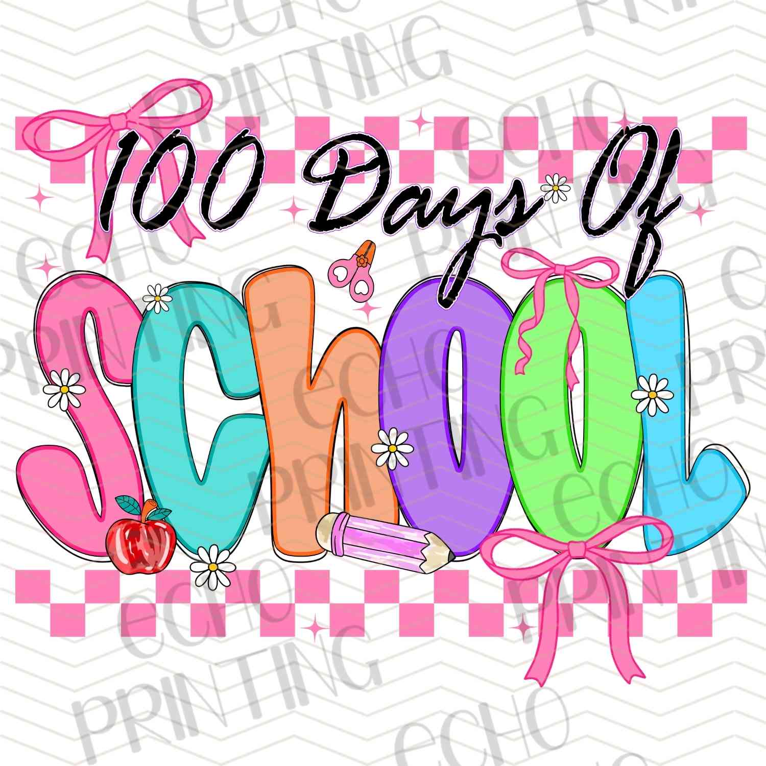 DOSG 64 - 100 DAYS OF SCHOOL CUTE BOW – ECHO PRINTING