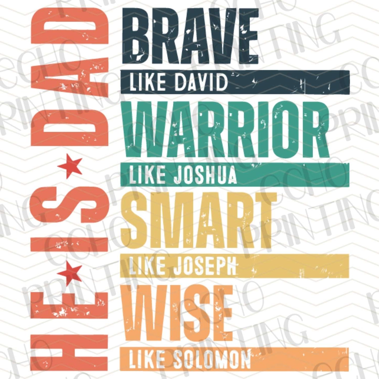 DPUG 117 - HE'S A DAD BRAVE LIKE DAVID STRONG LIKE SAMSON