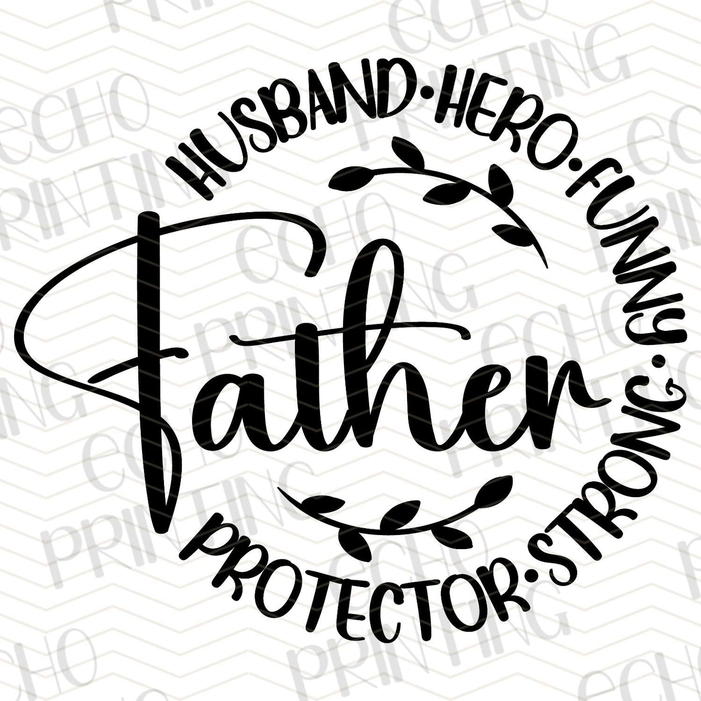 DPU 131 – HUSBAND HERO FATHER PROTECTOR PROVIDER