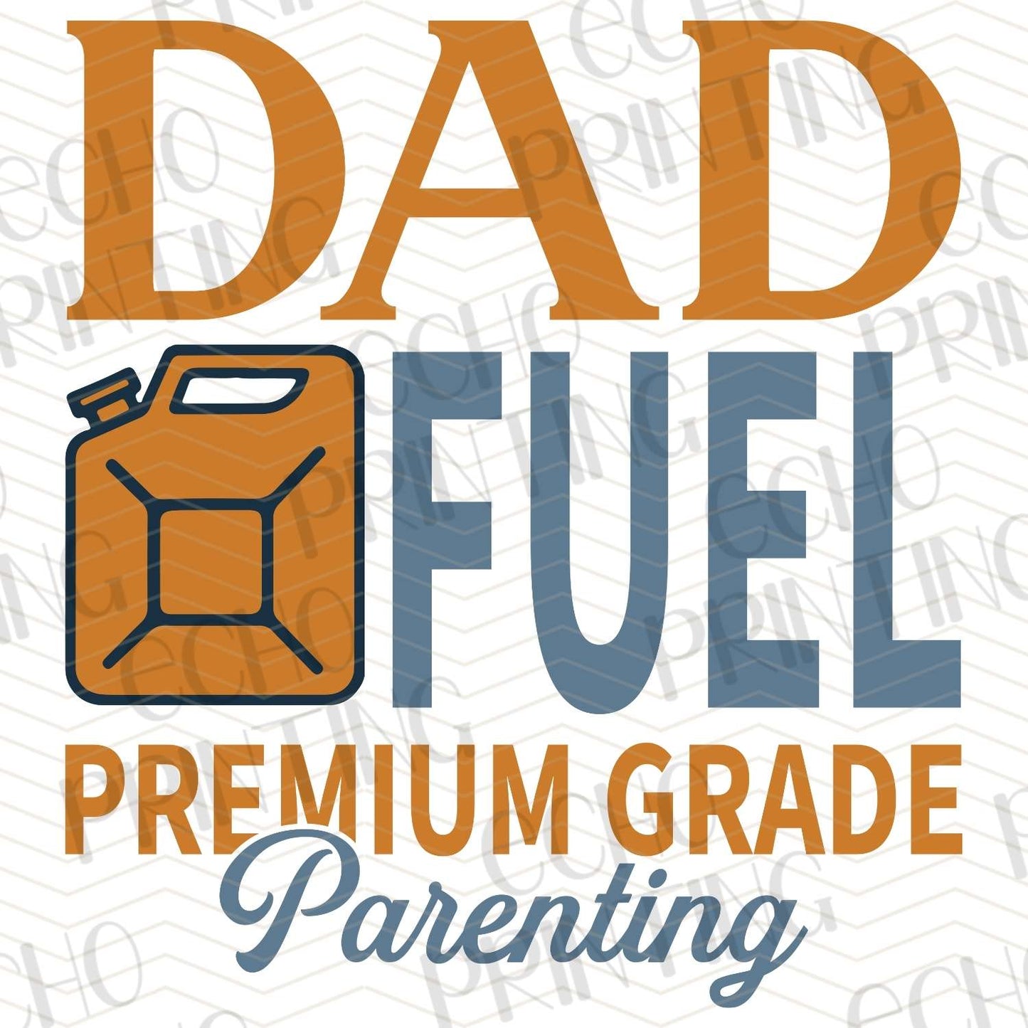 DPUG 152 - DAD FUEL PREMIUM GRADE PARENTING