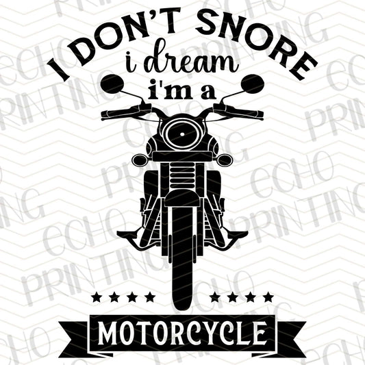 DPU 178 – I DON'T SNORE I DREAM I'M A MOTORCYCLE