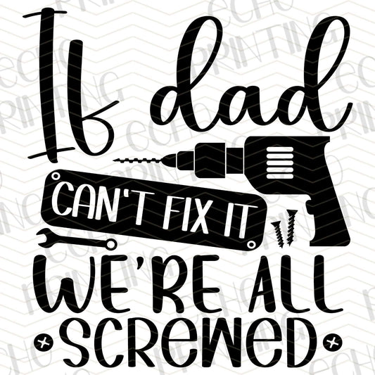 DPU 184 – IF DAD CAN'T FIX IT WE'RE ALL SCREWED