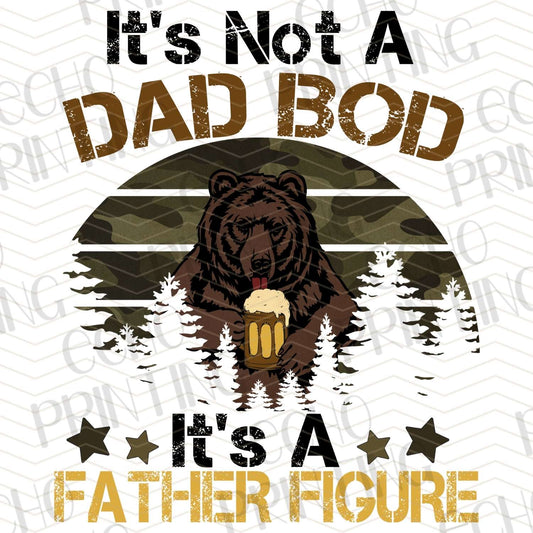 DPUG 201 - IT'S NOT A DAD BOD IT'S A FATHER FIGURE