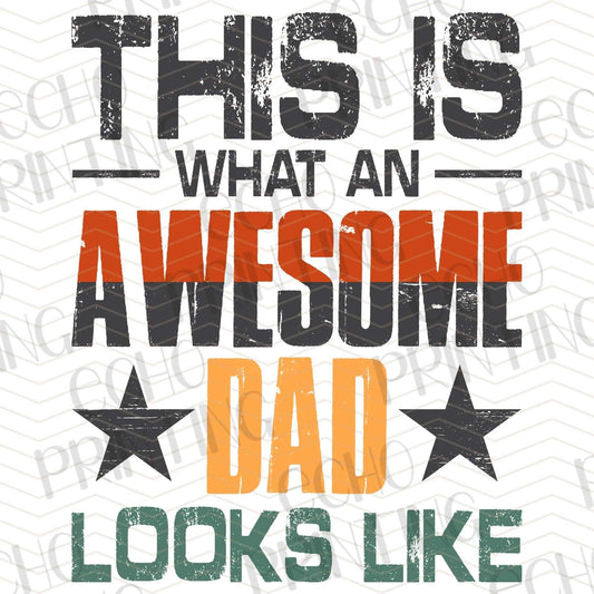 DPUG 250 - THIS IS WHAT AN AWESOME DAD LOOKS LIKE