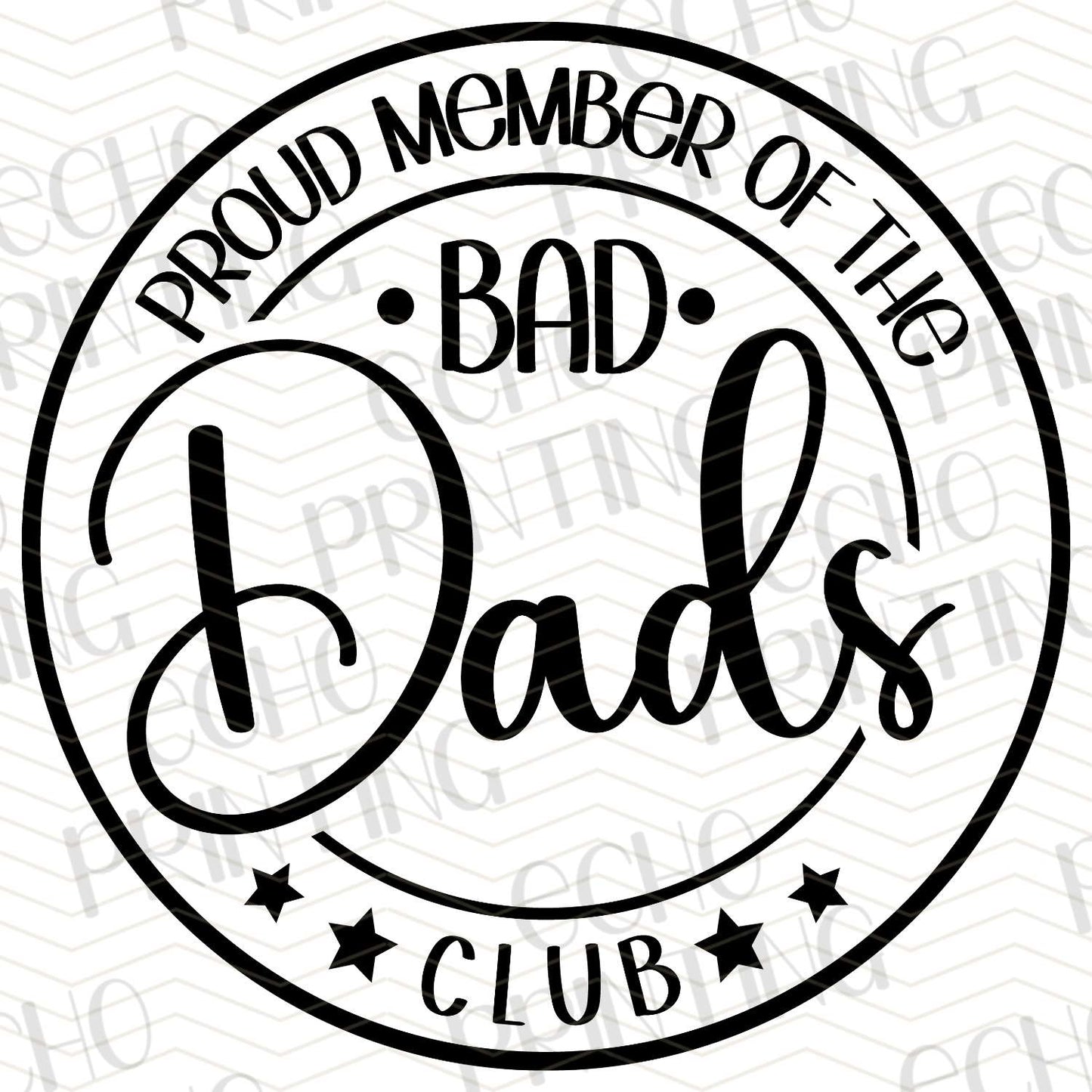DPUG 254 - PROUD MEMBER OF THE BAD DADS CLUB