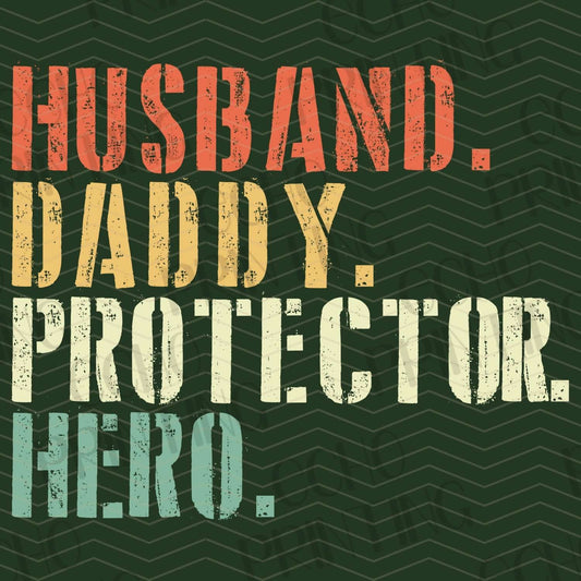 DPU 271 – HUSBAND DADDY PROTECTOR HERO