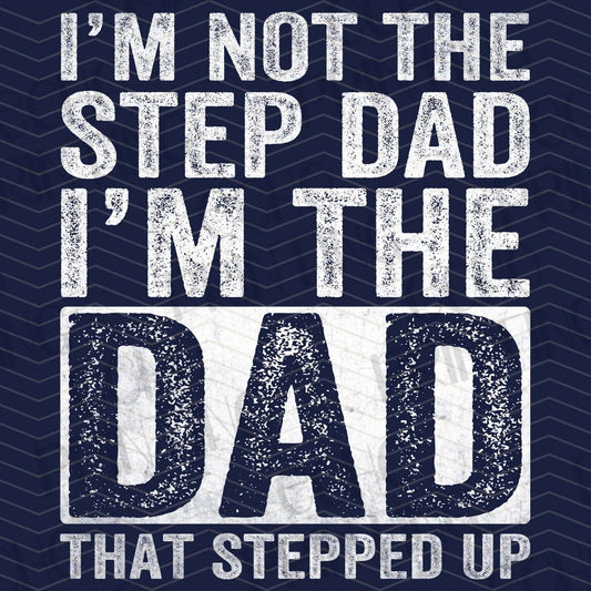 DPUG 283 - I'M NOT THE STEP DAD I'M THE DAD THAT STEPPED UP