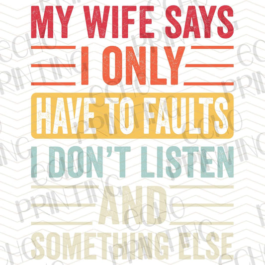 DPU 301 – MY WIFE SAYS I ONLY HAVE TWO FAULTS