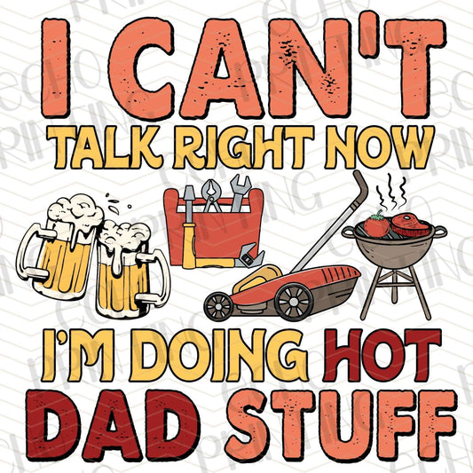 DPU 305 – I CAN'T TALK RIGHT NOW I'M DOING HOT DAD STUFF