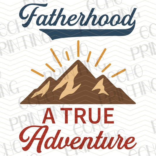 DPUG 315 - FATHERHOOD IS AN ADVENTURE