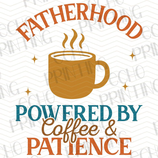 DPUG 316 - FATHERHOOD NEEDS COFFEE AND PATIENCE