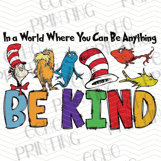 DRSS 278 – IN A WORLD WHERE YOU CAN BE ANYTHING BE KIND