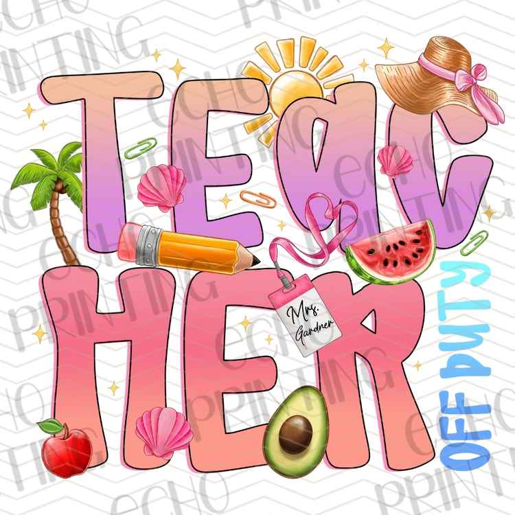 EDCTR 505 - TEACH HER OFF DUTY TROPICAL DESIGN